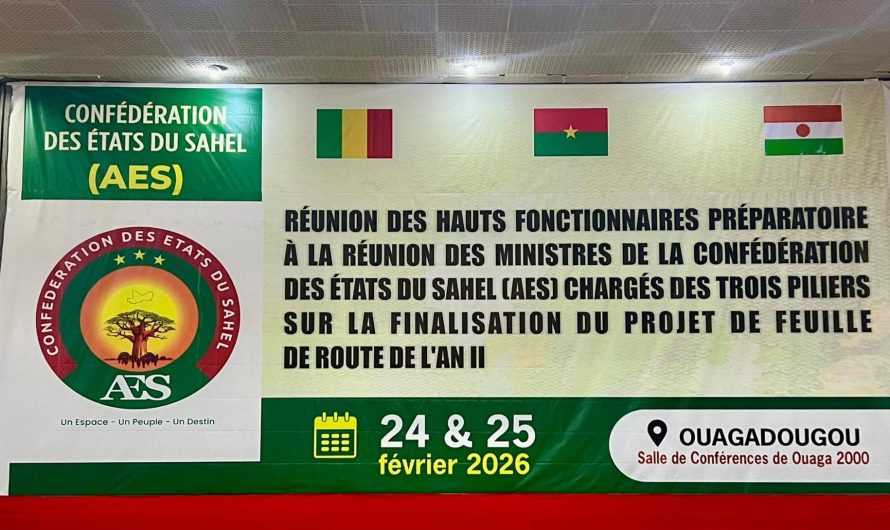 Burkina Faso : Les hauts fonctionnaires de l&rsquo;AES réunis à Ouagadougou pour finaliser la feuille de route de l&rsquo;Alliance